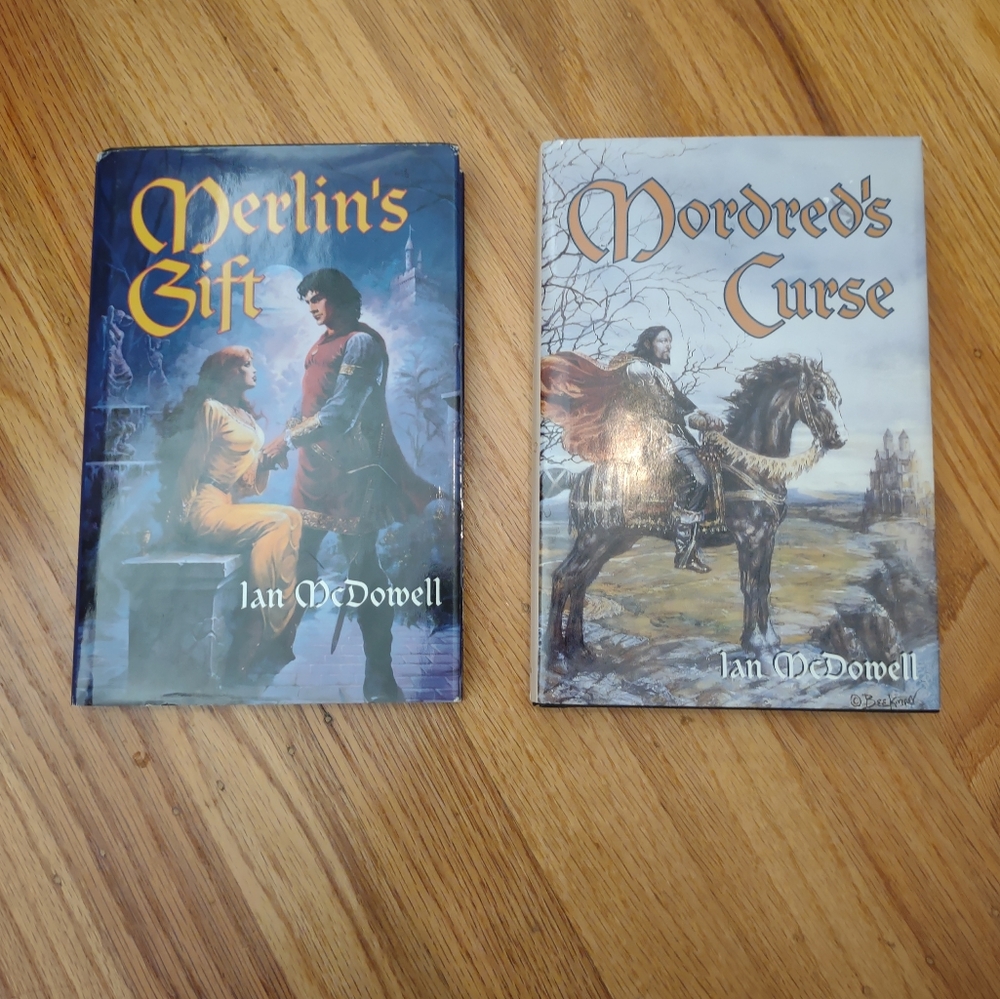 Mordred's Curse and Merlin's Gift by Ian McDowell